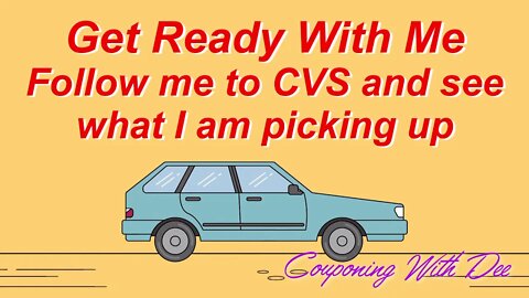 CVS GRWM and see what I'm getting #couponingwithdee #cvs