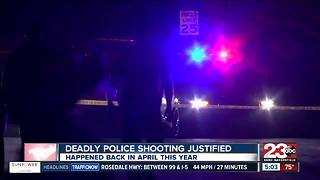 Deadly police shooting that happened in April justified