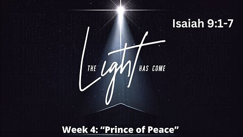 Jesus is Our Prince of Peace [Christmas 2023]