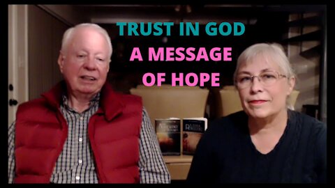 TRUST IN GOD, A MESSAGE OF HOPE