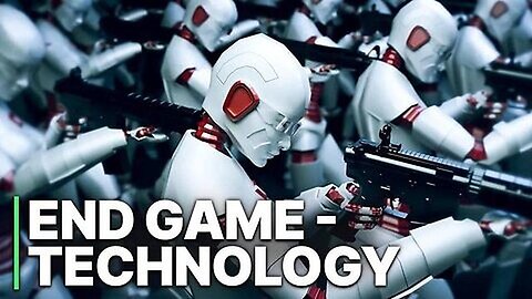 End Game - Technology, A Dystopian Future. Machine Learning, Artificial Intelligence