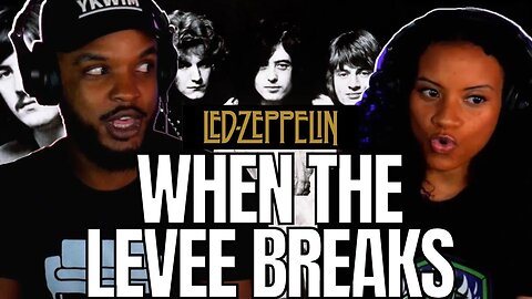 DEEP IN THE POCKET! 🎵 LED ZEPPELIN "When The Levee Breaks" Reaction