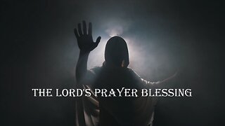 The Lord's Prayer Blessing - Jesus Army Experience