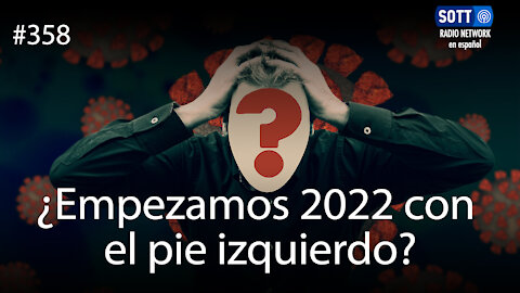 ¿Empezamos 2022 con el pie izquierdo?