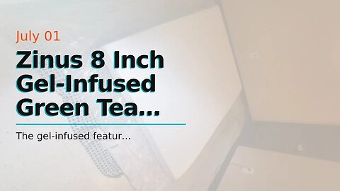 Zinus 8 Inch Gel-Infused Green Tea Memory Foam Mattress / Cooling Gel Foam / Pressure Relieving...