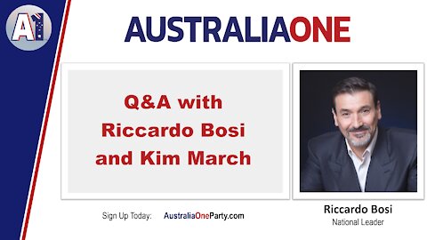 AustraliaOne Party - Q&A with Riccardo Bosi and Kim March
