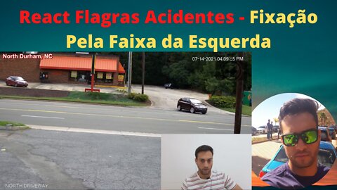 Flagras de Acidentes - A Fixação Pela Faixa da Esquerda