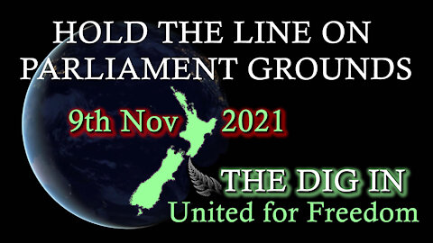 2021 NOV 03 The Dig-In Hold the Line on Parliament Grounds