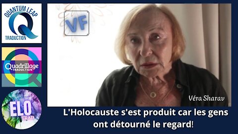 L'HOLOCAUSTE S'EST PRODUIT CAR LES GENS ONT DÉTOURNÉ LE REGARD !