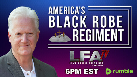 Lucas Miles | AMERICA'S BLACK ROBE REGIMENT | 4.13.24 6PM EST