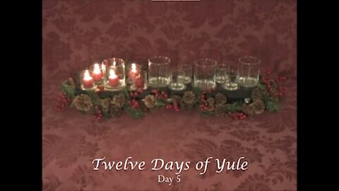 Twelve Days of Yule - Day 5