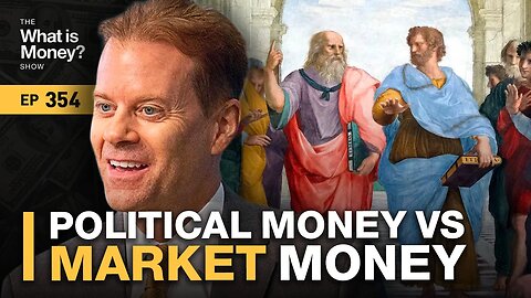 Political Money vs Market Money with Jeff Deist (WiM354)