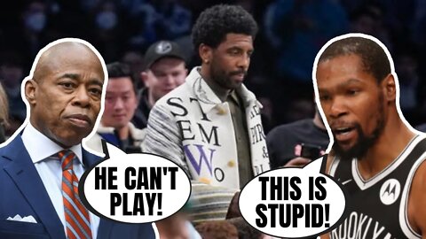 Kevin Durant SLAMS Mayor Eric Adams For STUPID Vax Policy | Kyrie Irving Attends Game, Can't Play!
