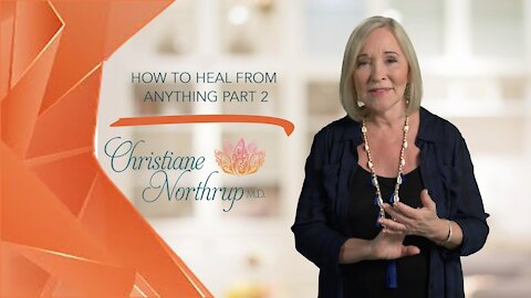 How to Heal From Anything | Part 2