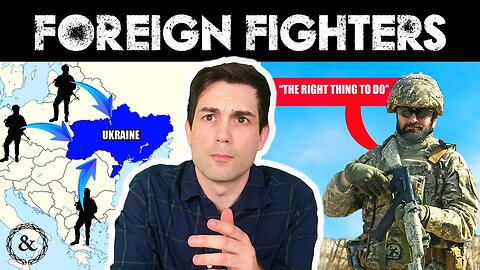 Foreign Fighters Surprising Impact in Ukraine
