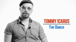 Tommy Icarus. Tiny Dancer. (Acoustic Cover) #UndertheInfluenceSeries