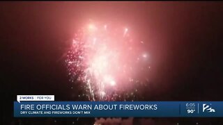 Local firefighters warn, drought and fireworks don't mix!
