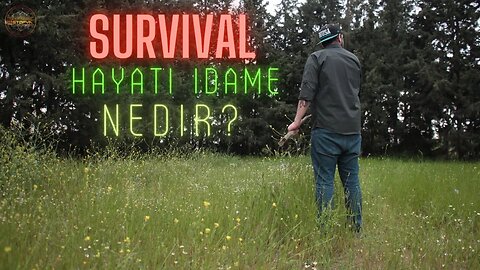 Survival-Hayatı İdame Nedir?