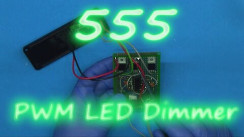 049 - 555 PWM 2 Channel LED Dimmer Build - New workbench lighting