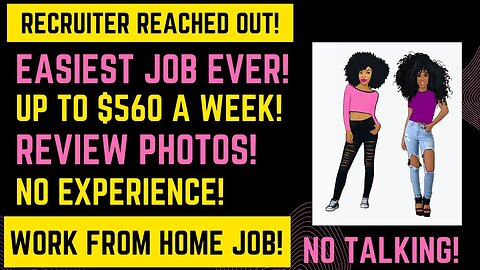 Recruiter Reached Out No Talking No Experience Easiest Job Ever Up To $560 A Week Work From Home Job