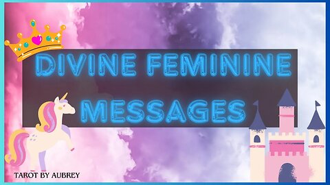 Divine Feminine Timeless Message from Spirit Guides