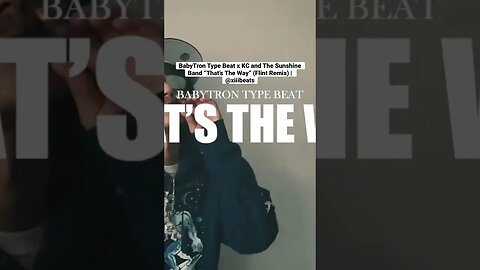 BabyTron Type Beat x KC and The Sunshine Band “That’s The Way” (Flint Remix) | @xiiibeats #babytron