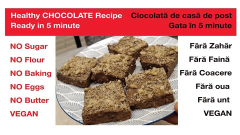 5 Minutes Healthy Chocolate Recipe No Bake, No Sugar, No Eggs / Ciocolată de casă de post in 5 min.