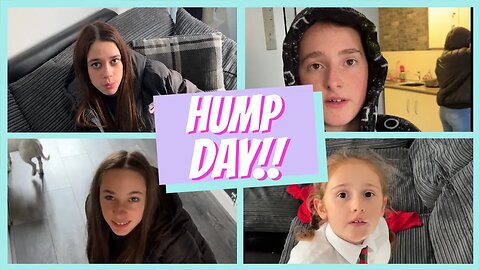 Welcome to our hump day!! - Day In The Life