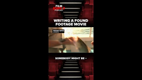 Writing Found Footage Movies