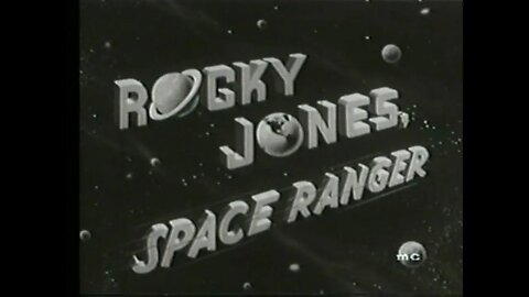 #8 Rocky Jones, Space Ranger - Rocky's Odyssey: Chapter I