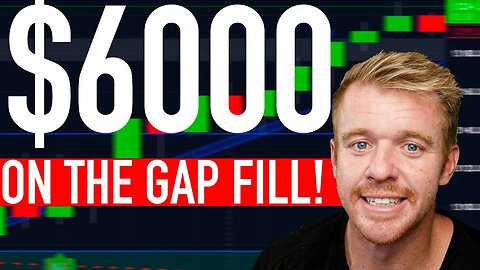 $6000 ON NASDAQ FUTURES TODAY! GAP FILL BOOM!