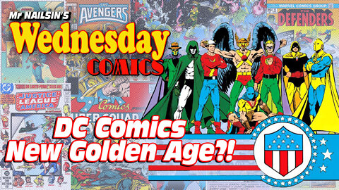Mr Nailsin's Wednesday Comics:DC Comics New Golden Age?!