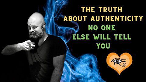 The Truth about Authenticity, Sincerity and Your Life's Purpose