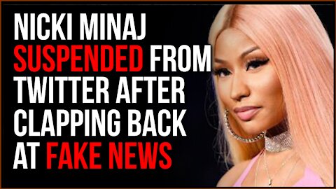 Nicki Minaj Gets SUSPENDED From Twitter After Clapping Back At Fake News About Vaccines
