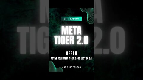 Meta Tiger 2.0 id activation offer #metatiger2.0 #offer #5dai