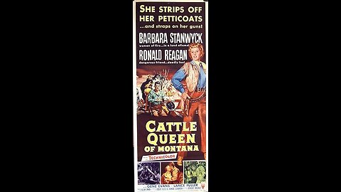 Cattle Queen of Montana 1954 Barbara Stanwyck, Ronald Reagan, Western Movie