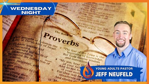 Wisdom | Assisting Pastor Jeff Neufeld | 01/24/24 LIVE