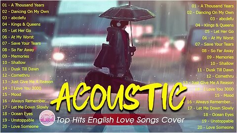 Sweet English Acoustic Love Songs Cover Playlist 2023 ❤️ Soft Acoustic Cover Of Popular Love Songs 3