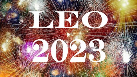Leo 2023 💫 NEW YEAR, NEW YOU, NEW LOVE FOR Leo!! Yearly Tarot #Predictions #2023