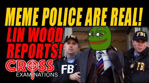 The MEME police are REAL! Lin Wood Reports!