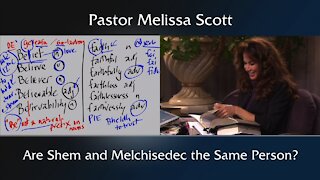 Are Shem and Melchisedec the Same Person? - Hebrews #54