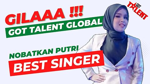 Lagi Lagi !! Putri dipilih Got Talent Global sebagai Best Singer AGT 2023
