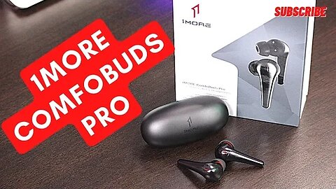 1More Comfobuds Pro: One of the best in audio quality and a great ANC technology