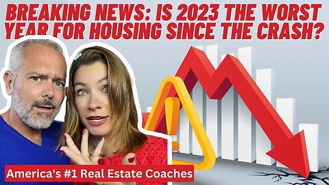 Breaking News: Is 2023 The Worst Year For Housing Since The Crash?