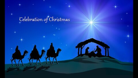 CELEBRATION OF CHRISTMAS