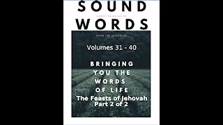 Sound Words, The Feasts of Jehovah Part 2 of 2