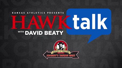 Hawk Talk with David Beaty, Week 8