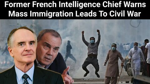 Jared Taylor || Former French intel Chief Warns Mass Immigration Leads To Civil War
