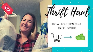 Thrift Haul - Turning $50 into $200 Profit!