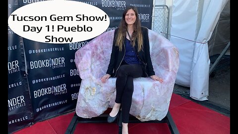 Tucson Gem Show: Pueblo Gem & Mineral Show (2022 Show)
